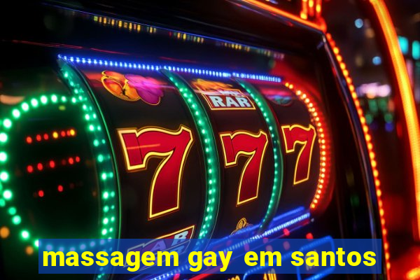 massagem gay em santos